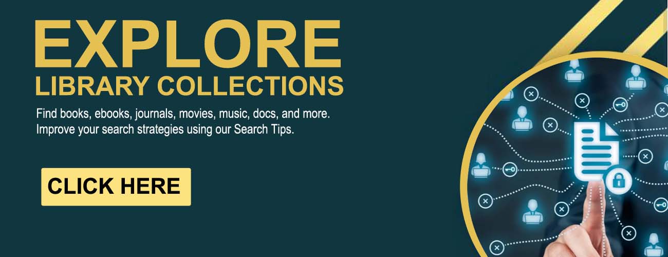 Explore Library Collections